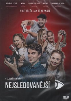 Nejsledovanější. Youtubeři, jak je neznáte