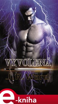 Levně Vyvolená - J. R. Ward e-kniha