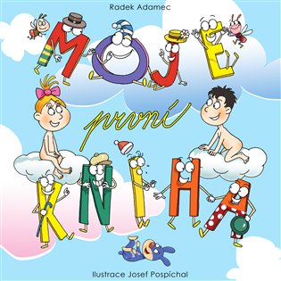 Moje první kniha - Radek Adamec