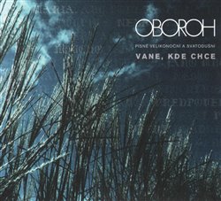 Levně Vane, kde chce - Oboroh