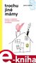 Trochu jiné mámy