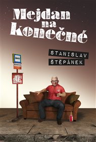 Mejdan na konečné - Stanislav Štěpánek