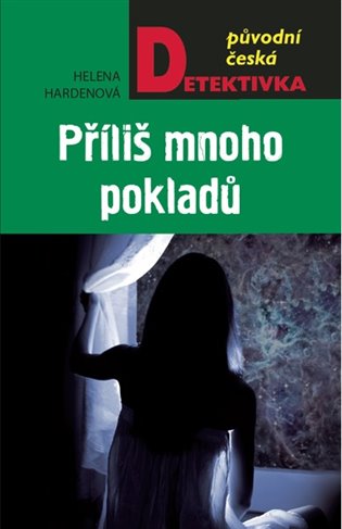 Příliš mnoho pokladů - Helena Hardenová