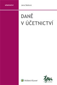 Daně v účetnictví - Jana Skálová