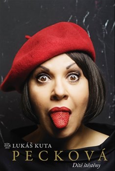 Pecková: Dítě štěstěny - Rozhovor s Dagmar Peckovou koupíte na Kosmas.cz