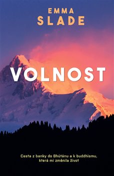 Levně Volnost - Emma Slade
