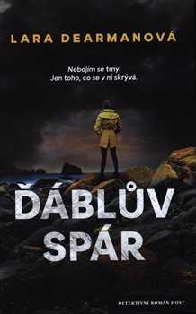Levně Ďáblův spár - Lara Dearmanová