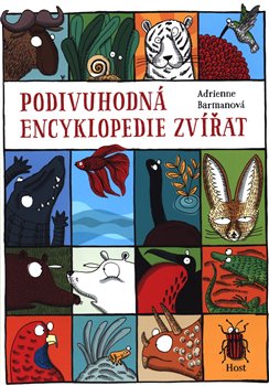 Levně Podivuhodná encyklopedie zvířat - Adrienne Barmanová