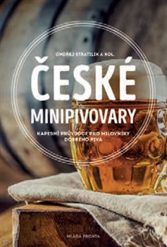 Levně České minipivovary - Ondřej Stratilík