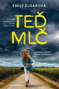 Levně Teď mlč - Emily Elgarová