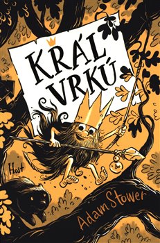 Levně Král vrkú - Adam Stower