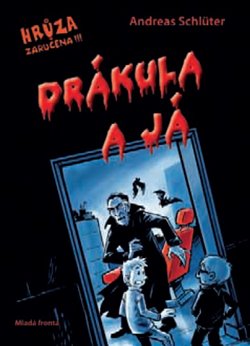 Levně Drákula a já - Andreas Schlüter