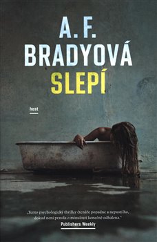 Levně Slepí - A.F. Bradyová