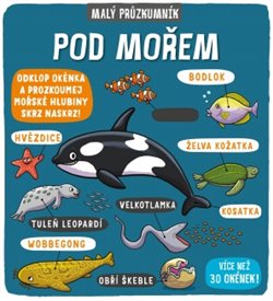 Levně Malý průzkumník - Pod mořem