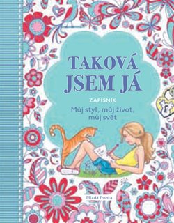 Levně Taková jsem já. Můj styl, můj život, můj svět