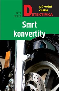 Levně Smrt konvertity - Petr Eidler