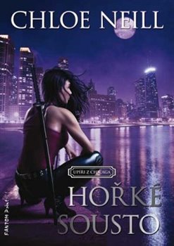 Levně Hořké sousto - Upíři z Chicaga 8 - Chloe Neill