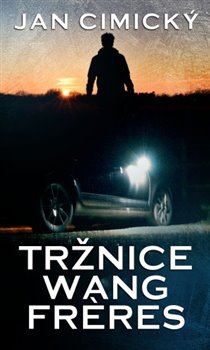 Tržnice Wang Freres - Jan Cimický