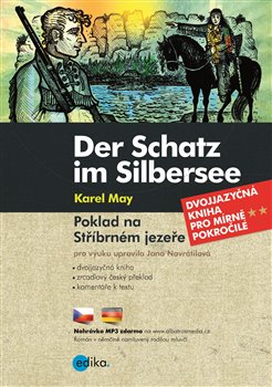Levně Der Schatz im Silbersee / Poklad na Stříbrném jezeře - Jana Navrátilová, Karel May
