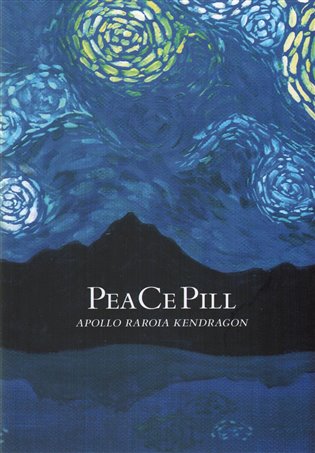 PeaCePill - Apollo R. Kendragon