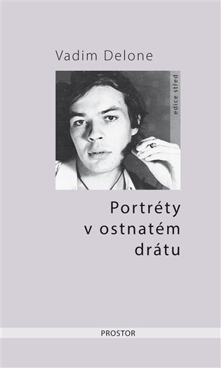 Portréty v ostnatém drátu - Vadim Delone