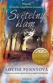 Světelný klam: Případy vrchního inspektora Gamache - Louise Penny