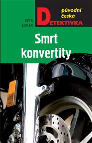Smrt konvertity - Petr Eidler