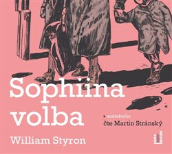 Levně Sophiina volba, CD - William Styron
