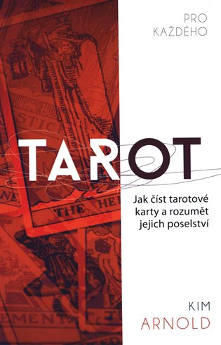 Tarot pro každého - Zuzana Dyková, Kim Arnold