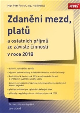 Zdanění mezd, platů a ostatních příjmů ze závislé činnosti v roce 2018 - Petr Pelech, Iva Rindová