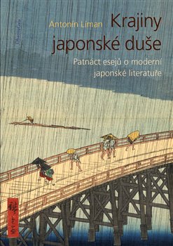 Levně Krajiny japonské duše. Patnáct esejů o moderní japonské literatuře - Antonín Líman