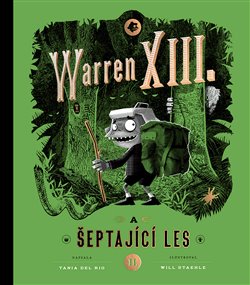 Levně Warren XIII. a šeptající les - Tania del Rio