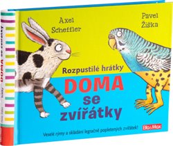 Levně Rozpustilé hrátky Doma se zvířátky - Axel Scheffler, Pavel Žiška