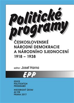 Kniha Politické programy Československé národní demokracie a Národního sjednocení 1918-1938