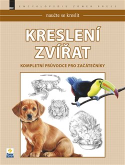 Levně Naučte se kreslit - Kreslení zvířat. Kompletní průvodce pro začátečníky - kol.