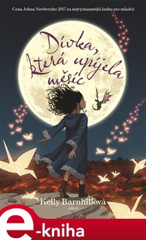 Levně Dívka, která upíjela měsíc - Kelly Barnhillová e-kniha