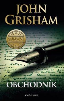 Levně Obchodník - John Grisham