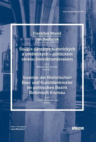 Soupis památek uměleckých a historických v politickém okresu Český Krumlov - František Mareš, Jan Sedláček