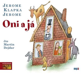 Oni a já - Jerome Klapka Jerome
