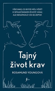 Tajný život krav - Rosamund Youngová