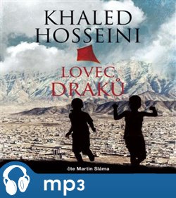 Lovec draků, mp3 - Khaled Hosseini