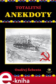 Levně Totalitní anekdoty - Ondřej Šebesta e-kniha
