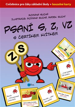 Levně Psaní S, Z, VZ s čertíkem Kvítkem. Cvičebnice pro žáky základní školy + kouzelné karty - Romana Suchá