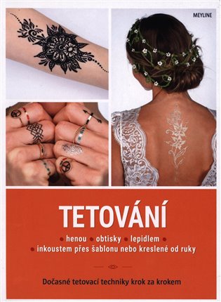 Tetování: Dočasné tetovací techniky krok za krokem -  Meyline