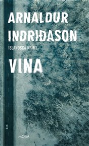 Vina: Severská krimi - Arnaldur Indridason