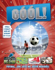 GÓÓL: Fotbal, jak jste ho ještě neviděli