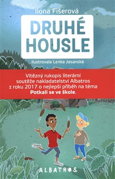 Levně Druhé housle - Ilona Fišerová, Lenka Jasanská
