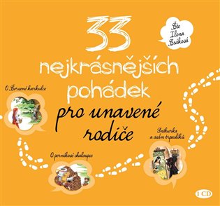 33 nejkrásnějších pohádek pro unavené rodiče, mp3 - kolektiv