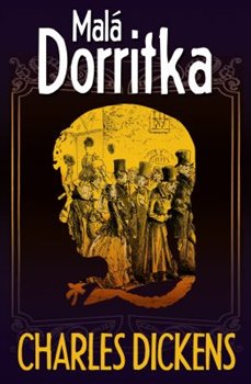Levně Malá Dorritka - Charles Dickens