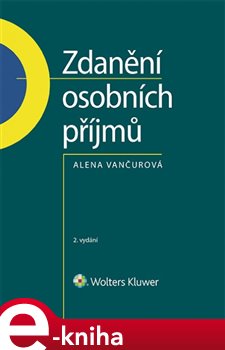 Levně Zdanění osobních příjmů. 2. vydání - Alena Vančurová